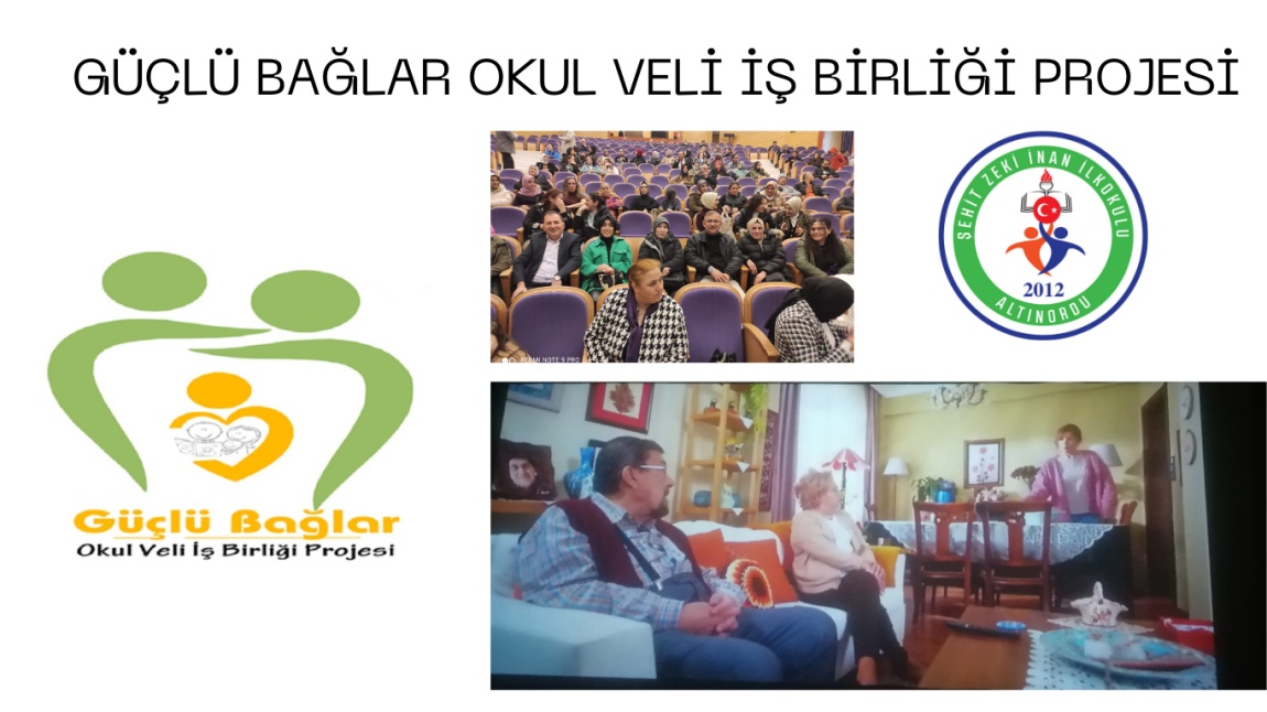 GÜÇLER BAĞLAR OKUL VELİ İŞ BİRLİĞİ PROJESİ